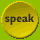 speak